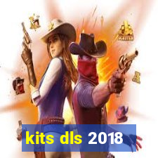 kits dls 2018